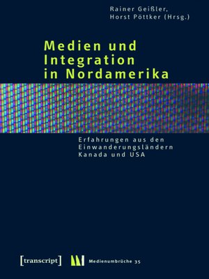 cover image of Medien und Integration in Nordamerika